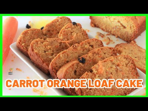 Make the Best CARROT ORANGE LOAF CAKE | Eggless Carrot Cake with Condensed Milk