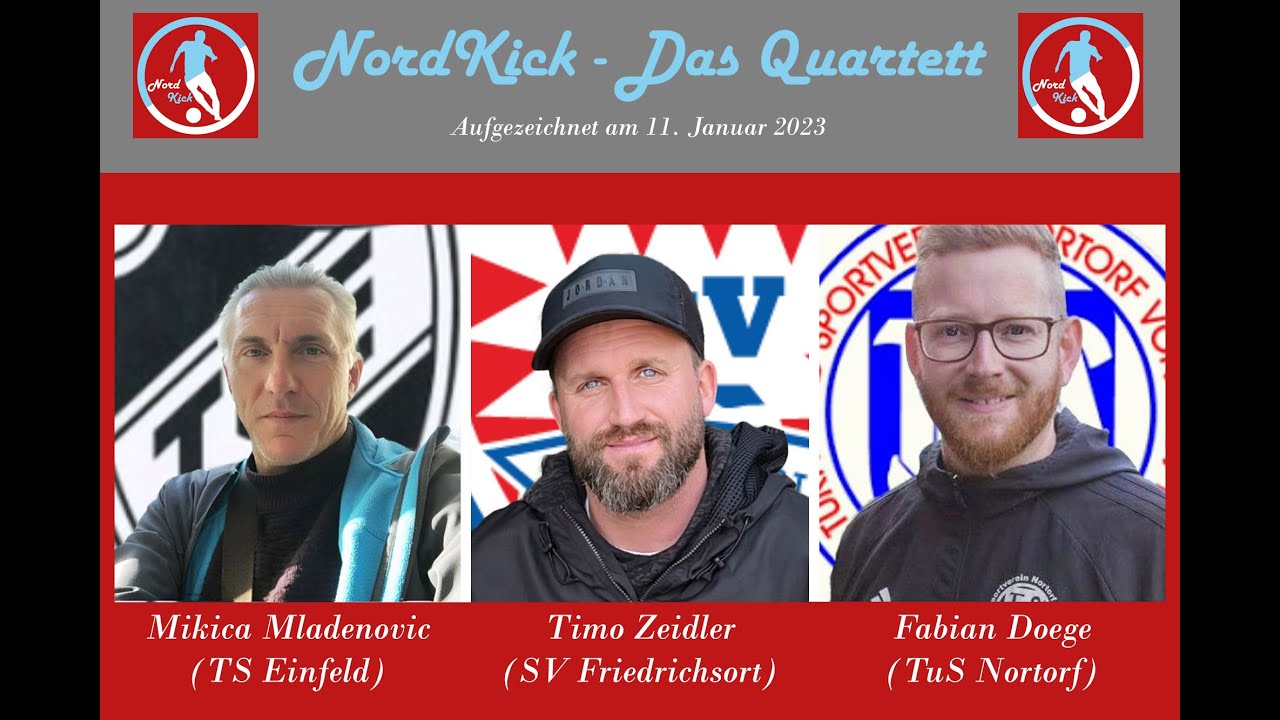 NordKick - Das Quartett - Januar 2023 - Gäste: Mikica "Miki" Mladenovic, Timo Zeidler, Fabian Doege
