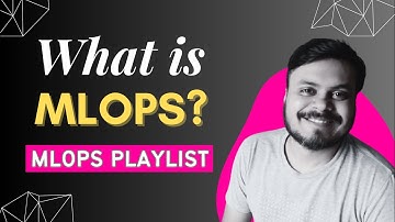 What is MLOps? | MLOps Explained in Hindi | End to End Explanation with Example