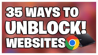 35 Ways To Unblock Your School Chromebook 2025
