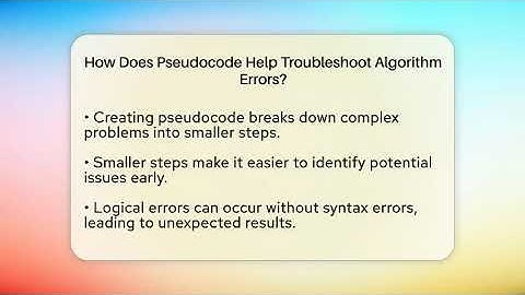 How Does Pseudocode Help Troubleshoot Algorithm Errors? - Learn To Troubleshoot