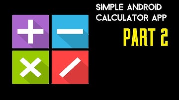 Simple Calculator App (PART 2) - Java Coding