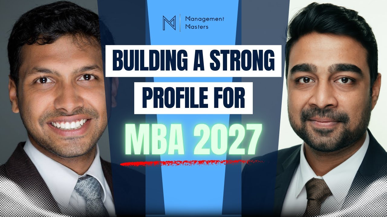 Global MBA Applications - How To Build A Strong Profile for 2027 Intake ...