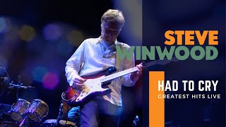 Steve Winwood - Had To Cry (Greatest Hits Live, 2017)