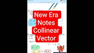 7 ) Collinear Vector 🔥 | Concept, Conditions & Examples | Class 11 Physics | New Era Notes