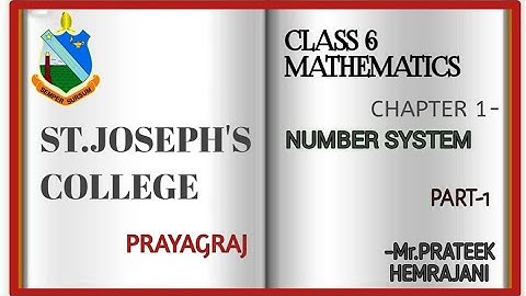 CLASS 6 MATHEMATICS BY Mr. PRATEEK HEMRAJANI || Chapter 1-Number System || PART 1