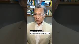 Fracasso e sucesso de Lula #lula3 #política #genesiojr #brasília #shorts