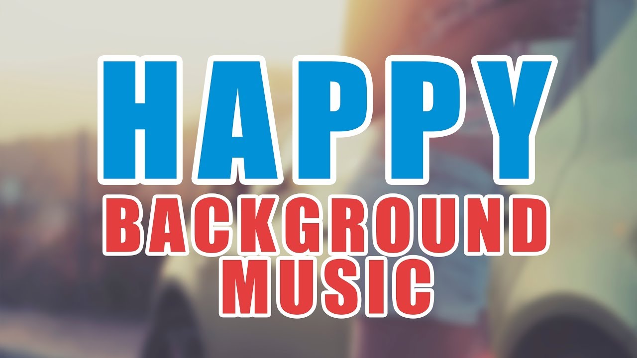 download upbeat no copyright music download upbeat no copyright music