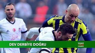 Dev Derbiye Doğru (Fenerbahçe-Beşiktaş) - 24 Eylül 2018