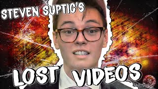 Steven Suptic's Lost Videos