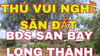 LÙNG BĐS GIÁ TRỊ QUANH SÂN BAY. THÚ VUI NGHỀ