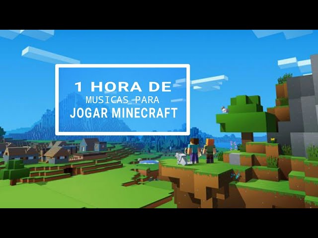 Musicas para jogar Minecraft - playlist by