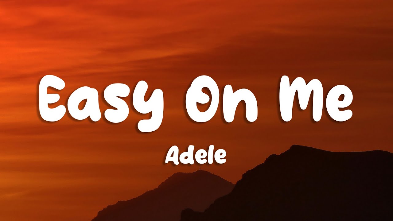 Adele - Easy On Me (Official Lyric Video) - YouTube
