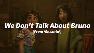 We Don't Talk About Bruno (From 'Encanto') (1 HOUR) WITH LYRICS