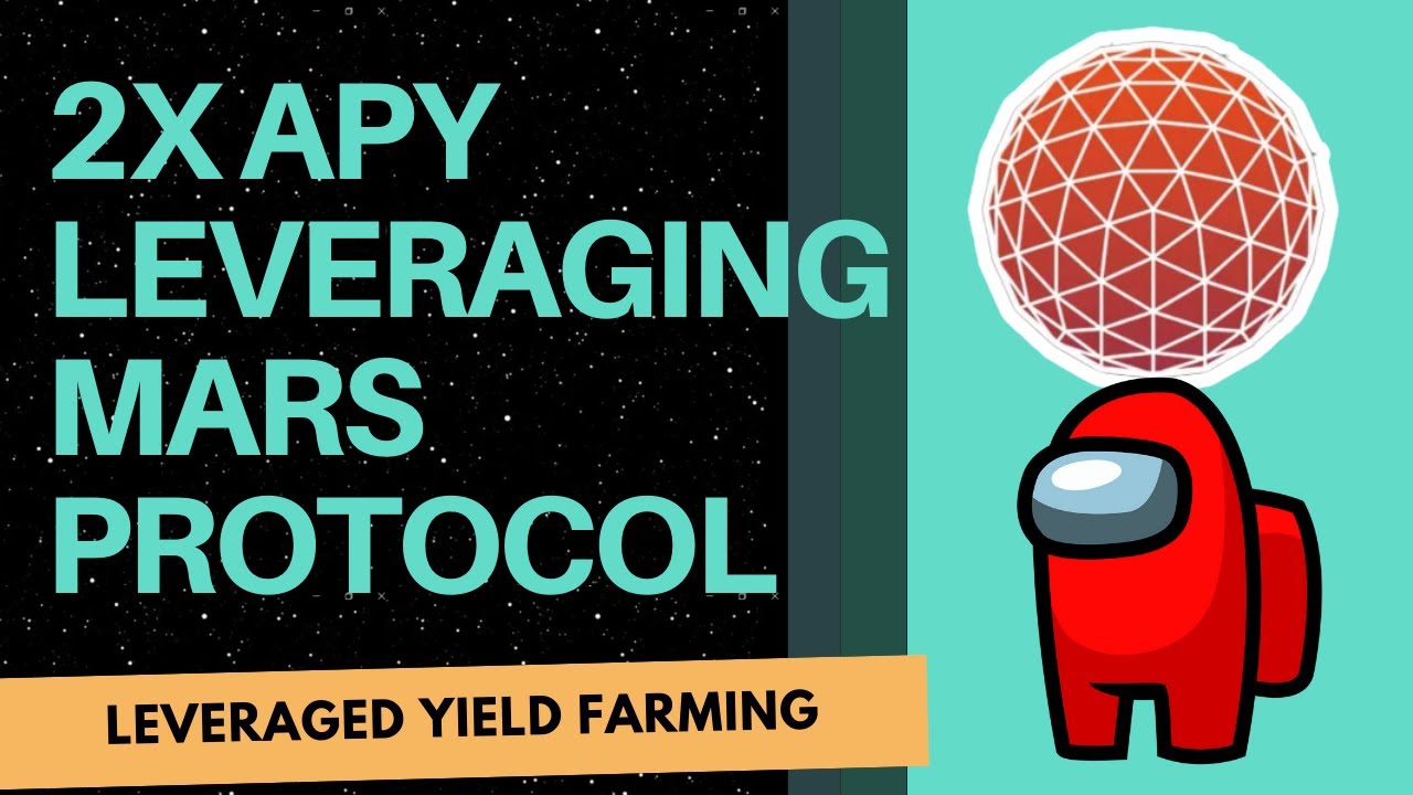 Mars Protocol Leveraged Yield Farming + Walkthrough (With Examples)