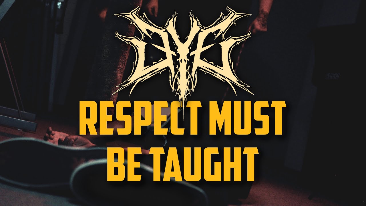 EYE - Respect Must Be Taught (OFFICIAL MUSIC VIDEO)