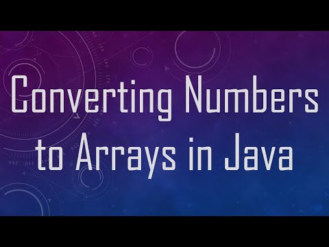 Converting Numbers to Arrays in Java