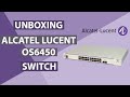 Unboxing Alcatel Lucent OS6450 Switch