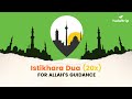 Istikhara dua for asking allahs guidance 20x  islamic dua