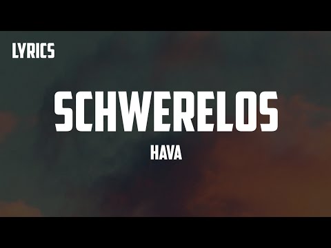 HAVA - Schwerelos