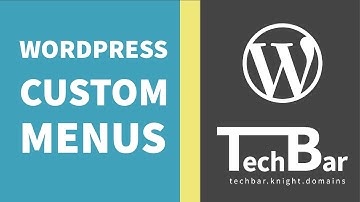 Custom Menus in Wordpress