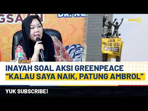 Kelakar Putri Gus Dur, Inayah Usai Akui Jadi Bagian dari Aksi Greenpeace di Bundaran HI | NTV