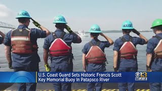 Coast Guard Sets Historic Francis Scott Key Memorial Buoy In Patapsco River