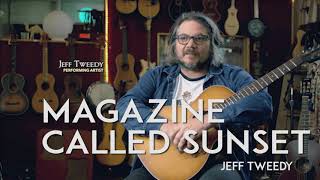 Video thumbnail of "Jeff Tweedy - MAGAZINE CALLED SUNSET Acoustic"