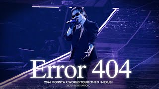 [4K] 260131-260201 | 몬스타엑스(아이엠 I.M Solo) - error 404 |  MONSTA X WORLD TOUR @THE X : NEXUS