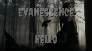 Evanescence _-_ Hello ( lirik terjemahan bahasa Indonesia )