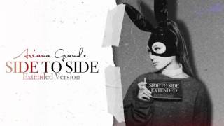 Side To Side (Extended Version)