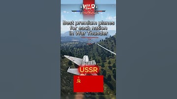 Best premium planes for grinding USSR (Russia) - War Thunder