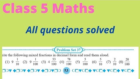 Class 5 Maths || Problem set 37 || Convert fractions into decimal numbers