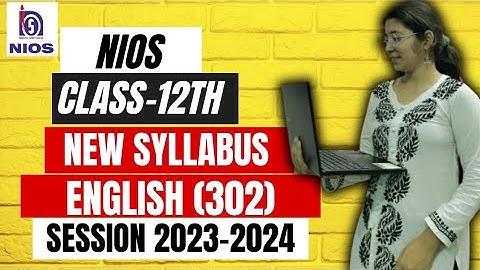 Nios 12th English (302) new syllabus April & October 2025 ll nios syllabus blueprint for public exam