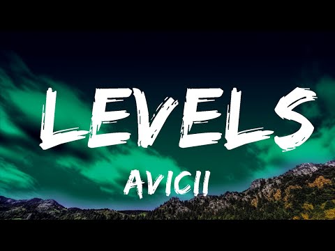 1 Hour |  Avicii - Levels (Lyrics)  | LyricFlow Channel