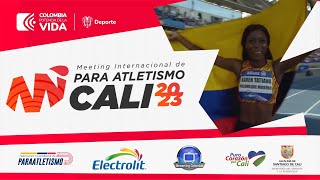 🔴 #EnVivo Día 2 (Tarde) Meeting Internacional de PARA ATLETISMO CALI 2023 - Streaming Colombia®📡🇨🇴