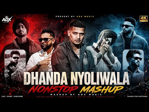 Dhanda Nyoliwala x Sidhu x Karan Aujla x Shubh | Nonstop Mashup 2026 | Mashup by ADX Music 