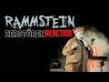 Rammstein - Zerstören REACTION