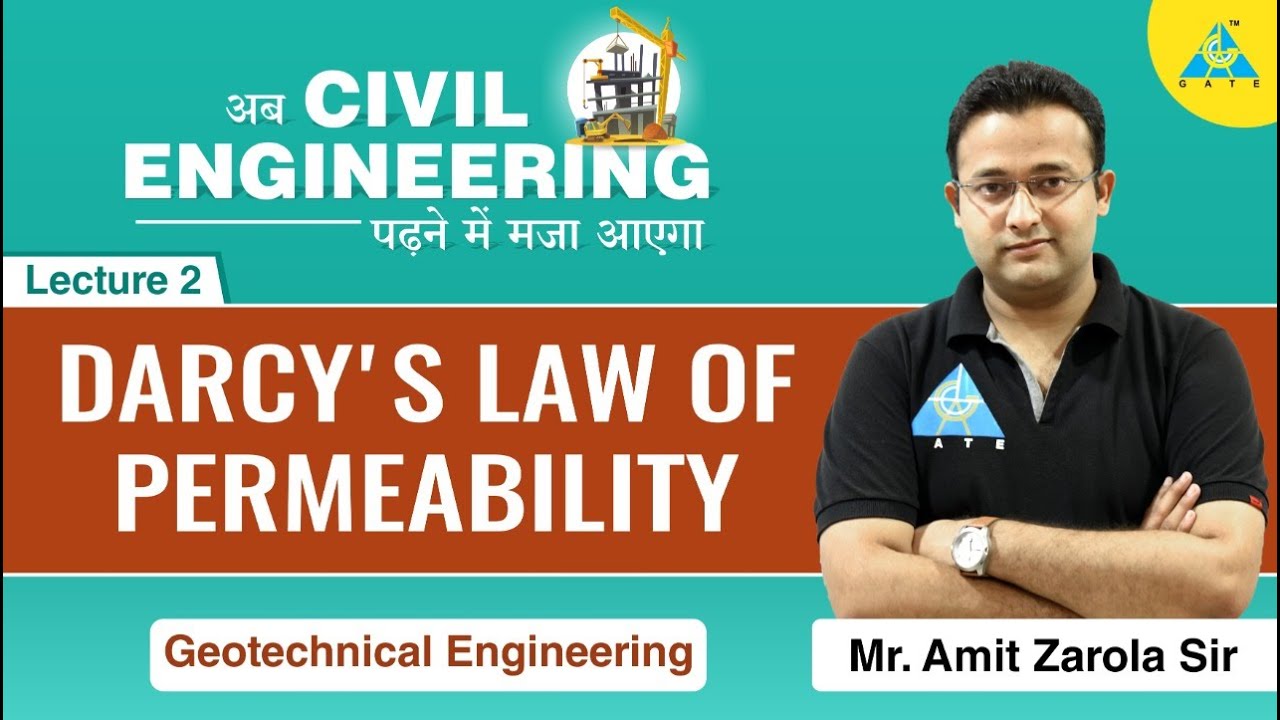 Darcy's Law of Permeability Lecture 02 Geotechnical Engineering