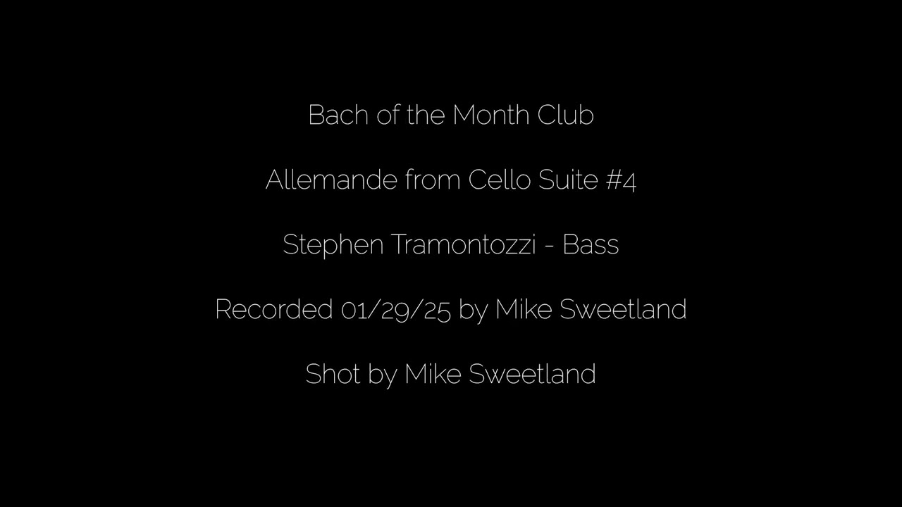 Bach of the Month Club, Allemande from Bach's 4th Cello Suite