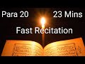 Quran Para 20 Fast Recitation in 23 minutes