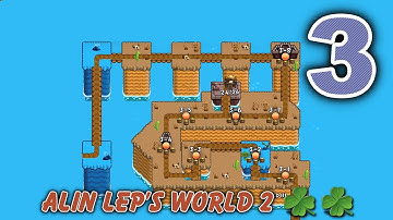 Alin Lep’s World 2 ☘️☘️ Part 3 - All Gold