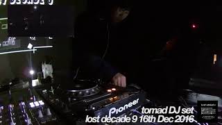 tomad DJ set / Lost Decade 9 20161216