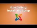 #2. Ozio Gallery: Install and Setup
