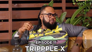 Di Group Chat | Episode 11: Trippple X