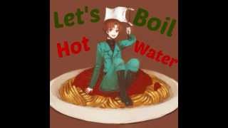 Nightcore - Let's Boil Hot Water [APH]