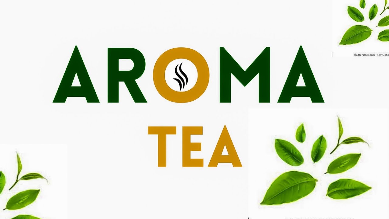 AROMA tea product..... 