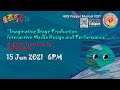 “Imaginative Stage Production – Interactive Media Design and Performance”