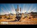 El Trono De México - Yo Soy Así (Visualizer)