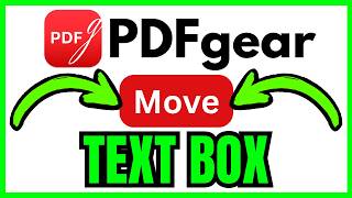 How To MOVE TEXT BOX In PDFgear (QUICK & EASY) 2026